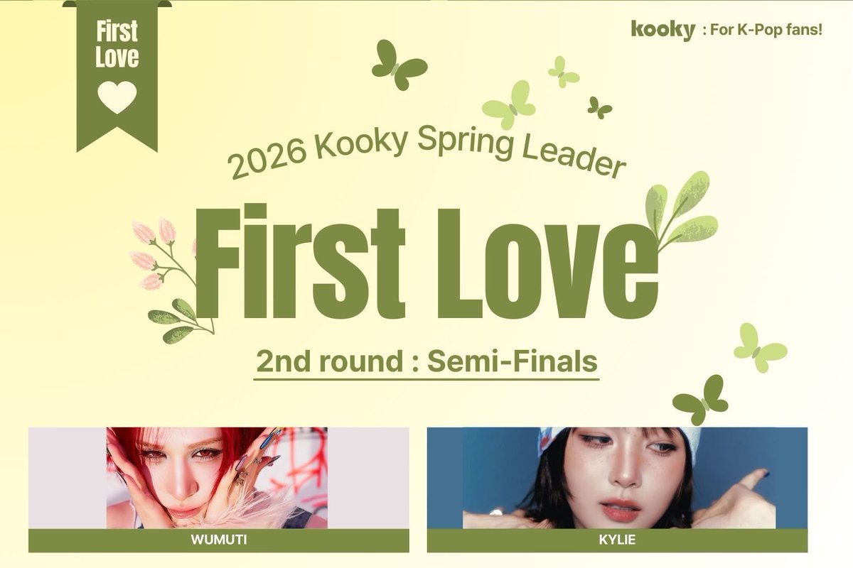 kooky__official's tweet photo. Who will be the #2026Spring_FirstLove 💗? #3
🔗 https://t.co/pSAcHmGi2T
📅 ~ Mar 17, 11AM (KST)
엑스러브 우무티 #XLOV #WUMUTI
키라스 카일리 #KIIRAS #KYLIE
Which artist brings back the feeling of a first love this spring?
Cast your vote for First Love — the artist who captures the pure and unforgettable emotions of youth. 🩷
⬆️⬆️ Check the vote page for more details!
#2026KookySpringLeader #KookyAwards