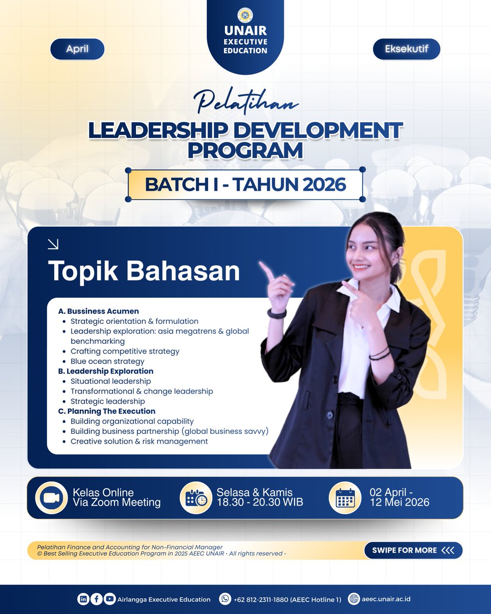 unair_exec_edu's tweet image. 📊👔 𝐏𝐞𝐥𝐚𝐭𝐢𝐡𝐚𝐧 𝐋𝐞𝐚𝐝𝐞𝐫𝐬𝐡𝐢𝐩 𝐃𝐞𝐯𝐞𝐥𝐨𝐩𝐦𝐞𝐧𝐭 𝐏𝐫𝐨𝐠𝐫𝐚𝐦
🎓 𝘉𝘢𝘵𝘤𝘩 𝘐 – 𝘛𝘢𝘩𝘶𝘯 2026 | 𝘌𝘹𝘦𝘤𝘶𝘵𝘪𝘷𝘦 𝘗𝘳𝘰𝘨𝘳𝘢𝘮

🔗 Daftar sekarang:
bit.ly/LDP_AEEC

#AEECUnair
#LeadershipDevelopment
#LeadershipProgram
#ExecutiveEducation