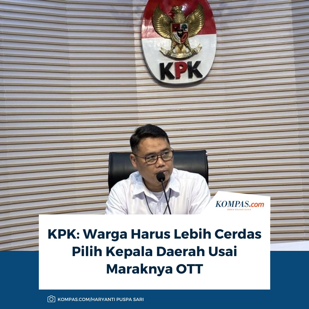 kompascom's tweet image. Komisi Pemberantasan Korupsi (KPK) menyarankan masyarakat untuk lebih cerdas untuk memilih kepala daerah dalam Pemilihan Kepala Daerah (Pilkada) setelah sembilan kepala daerah terjaring dalam Operasi Tangkap Tangan (OTT).

Baca di sini: nasional.kompas.com/read/2026/03/1…

~AA #KPK #OTT