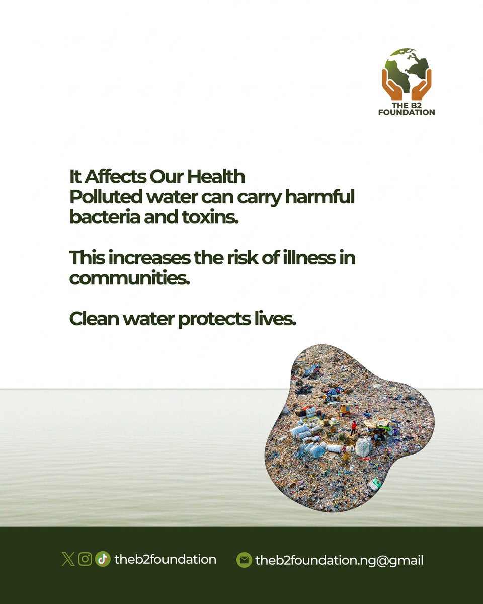 theb2foundation's tweet photo. Water pollution isn’t just an environmental issue, it’s a public health crisis, a threat to food security, and a challenge for communities whose livelihoods depend on clean water. 
#WaterEducation #TheB2Foundation
#SaveOurHealth https://t.co/8IZ9d8vvHW