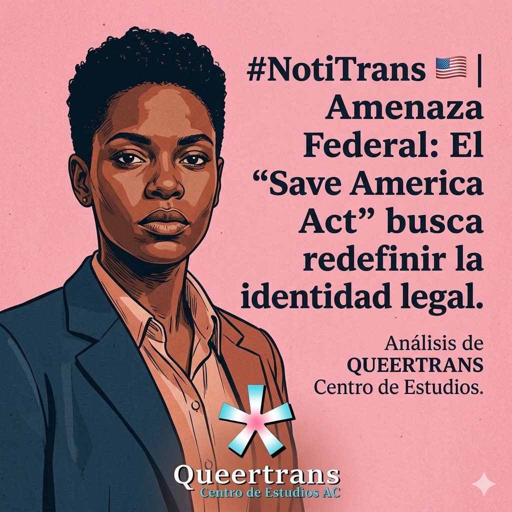 QuereTrans's tweet photo. #NotiTrans 🇺🇸 | El Senado de EE. UU. analiza el "Save America Act", un proyecto que busca retroceder décadas en derechos de género para poblaciones trans y no binarias.
Fuente: @19thnews por Marissa Martínez y Orion Rummler.
Info: https://t.co/La900InRa2 https://t.co/DMetxximE1