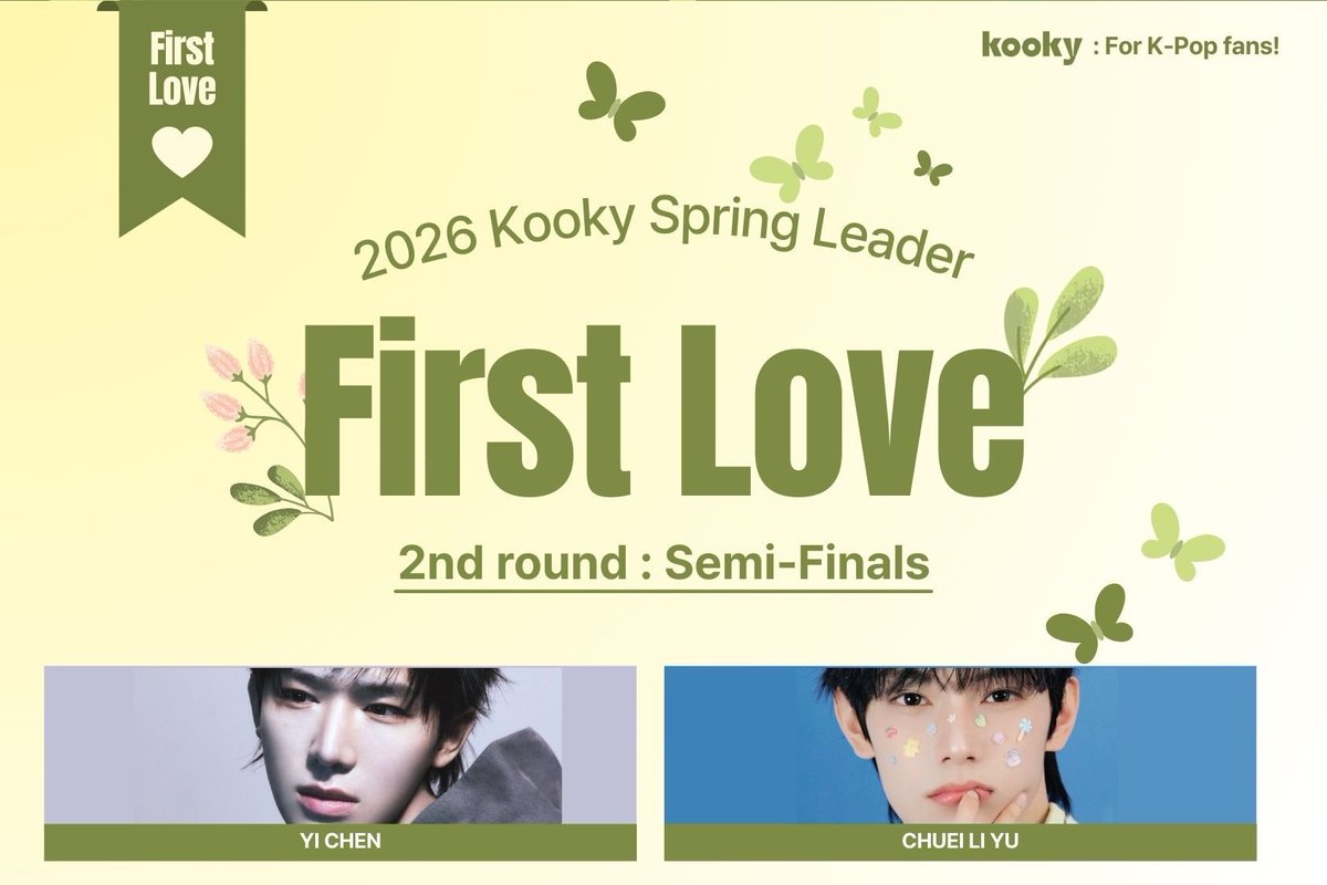 kooky__official's tweet photo. Who will be the #2026Spring_FirstLove 💗? #2
🔗 https://t.co/IPz5VD6hpe
📅 ~ Mar 17, 11AM (KST)
모디세이 이첸 #MODYSSEY #YICHEN
최립우 #CHUEILIYU
Which artist brings back the feeling of a first love this spring?
Cast your vote for First Love — the artist who captures the pure and unforgettable emotions of youth. 🩷
⬆️⬆️ Check the vote page for more details!
#2026KookySpringLeader #KookyAwards