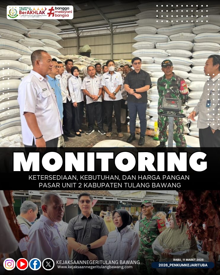 kejarituba's tweet photo. Pada Rabu, 11 Maret 2026
Kejaksaan Negeri Tulang Bawang, Galan Amir, SH. Kasubsi I bidang Intelijen Beserta Dwi Berlian Permata Putri, SH Kabsubsi Datun mengikuti Kegiatan Monitoring Ketersediaan, kebutuhan dan Harga Pangan di Pasar Unit 2 kabupaten tulang bawang https://t.co/h7IELpD7fi