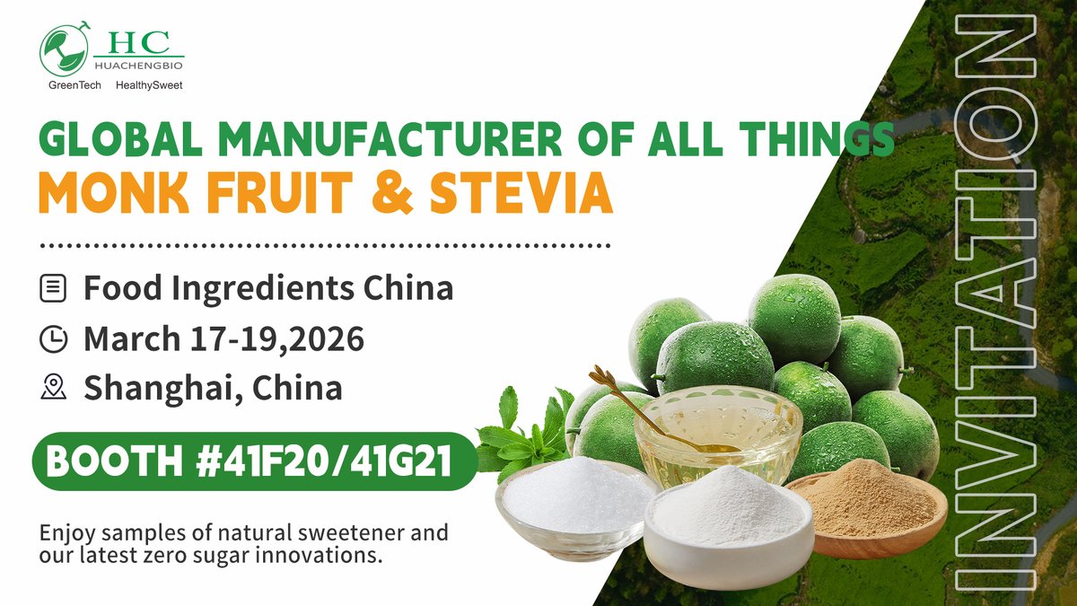 HC_Biotech's tweet photo. Join Us at Food Ingredients China (FIC) 2026!
March 17–19, 2026
Hall 4.1 | Booth #41F20 / 41G21
Discover how our innovative monk fruit sweetening solutions can help you create healthier low-sugar and sugar-free products—without compromising on taste.
🎯https://t.co/DYcchdprKe https://t.co/wGtHNJhI82