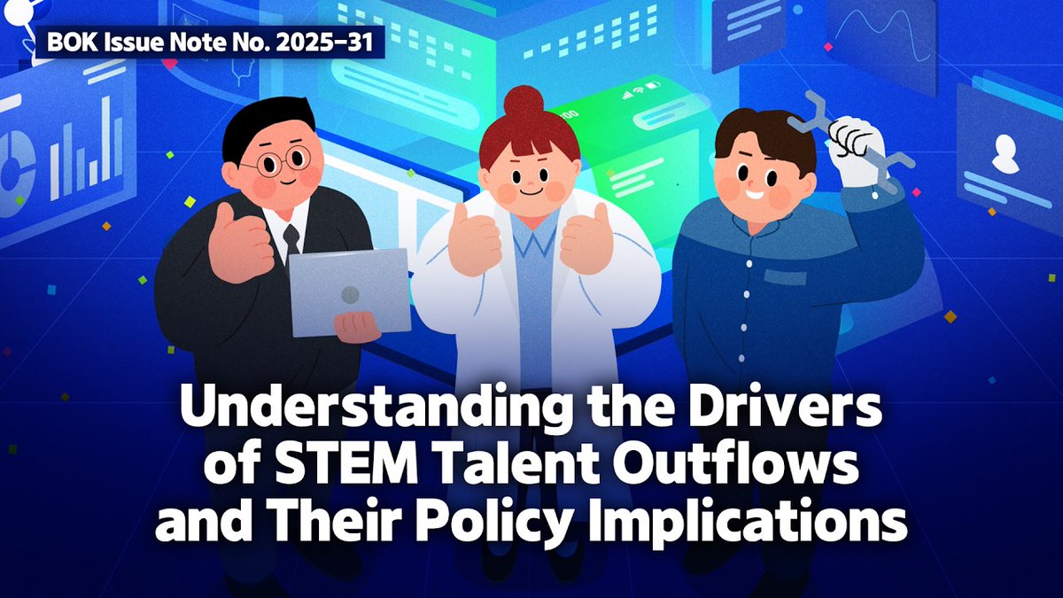 bok_hub's tweet photo. [Understanding the Drivers of STEM Talent Outflows and Their Policy Implications]

STEM talent plays a critical role in shaping national competitiveness,
but many STEM professionals are choosing to work abroad.
Why is this happening?

Find out now 🎥 : https://t.co/oGhJvDzM5E https://t.co/2IG7TQWTpw