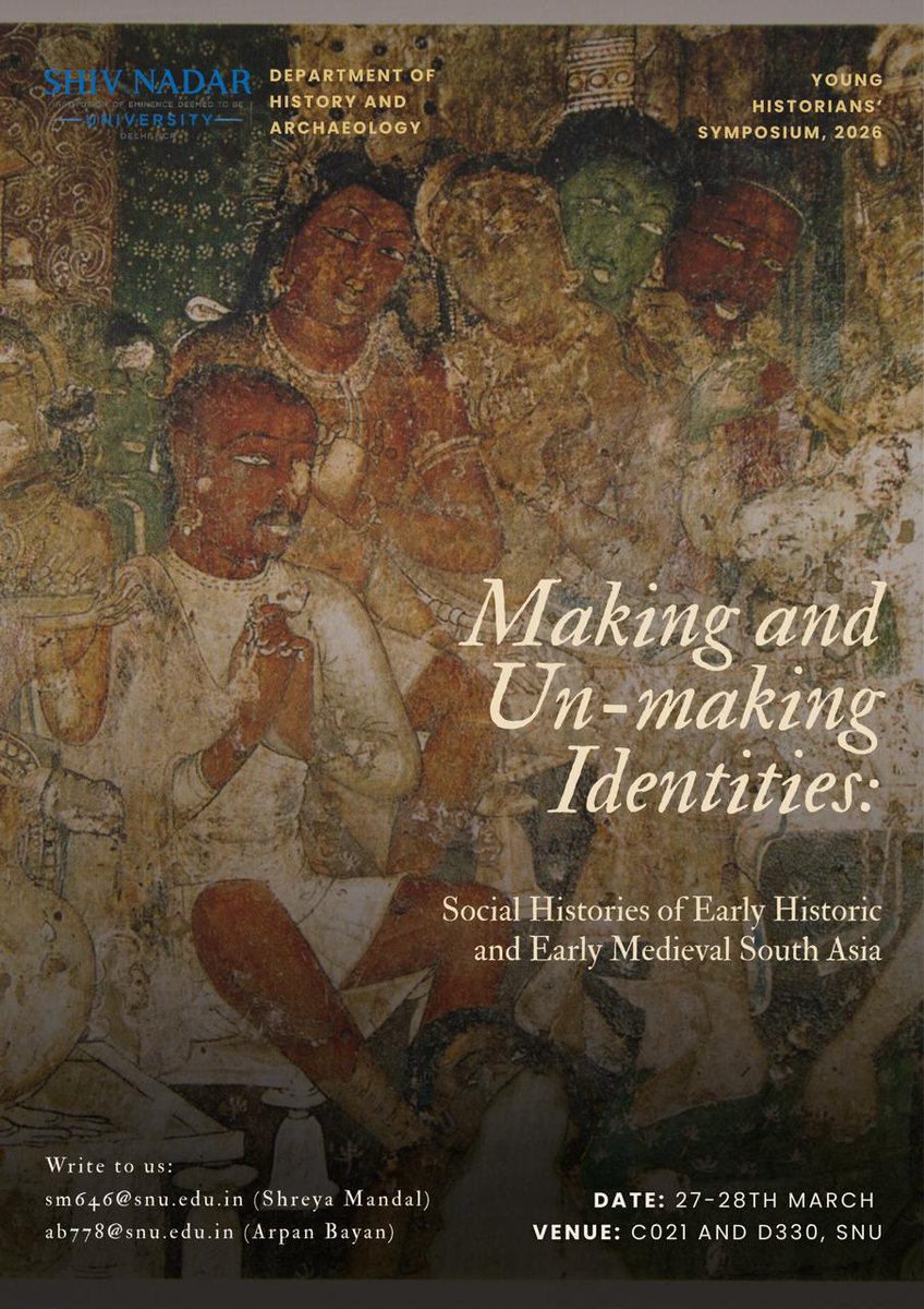 msshreyamandal's tweet photo. Join us for the upcoming workshop “Making and Unmaking Identities: Social Histories of Early Historic and Early Medieval South Asia”.

📅 27–28 March 2026
📍 Shiv Nadar University, Delhi NCR

Registration for attendance is open! Link below:
https://t.co/bfVVdI0g58 https://t.co/PpPh4mbbOL