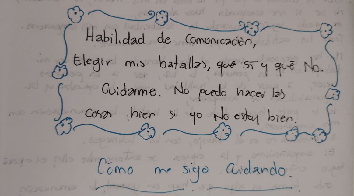 El mes pasado renuncié a mi trabajo porque estaba drenada y mi mamá me dijo que hasta la carita se me ve distinta. 

Siempre recordando lo que aprendí en terapia y confiando en que a donde sea que me dirija voy haciendo las cosas con el corazón.