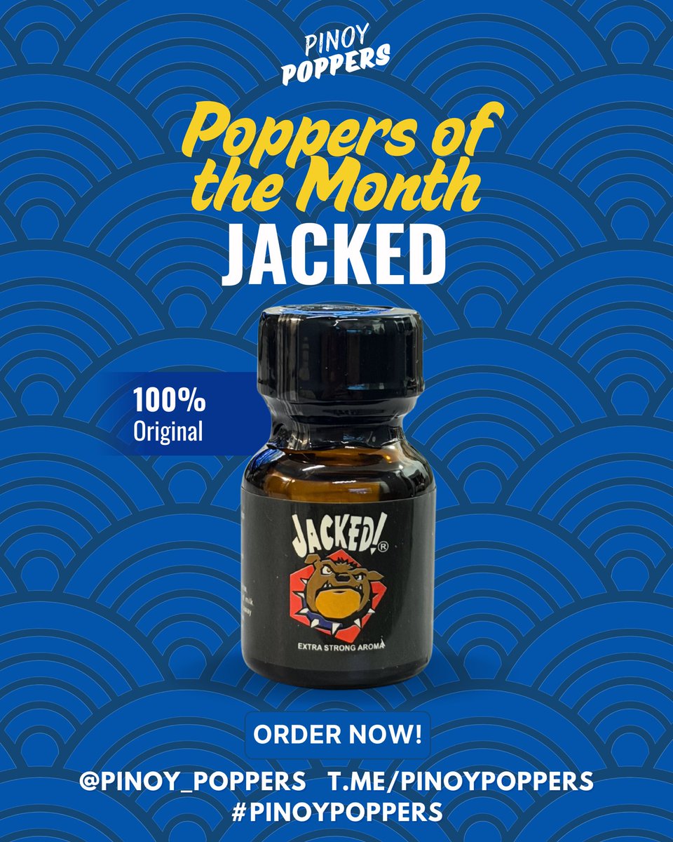 POPPERS OF THE MONTH - MARCH 2026
Jacked 💦💦💦

🇵🇭 Nationwide Delivery via J&amp;T Express
🏍️ Same Day Deliver via Lalamove/Grab Express

Order now!

📩 DM <a href="/Pinoy_Poppers/">Pinoy Poppers 🇵🇭 | 220K</a>
💬 TG t.me/PinoyPoppers

#PinoyPoppers #PoppersPhilippines #Poppers #PoppersManila
