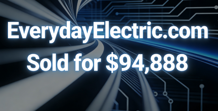 DomainNews24's tweet photo. Domain Sold!
💰EverydayElectric .com Sold for $94,888
🛒Sold via DomainMarket .com
🗓️March 11, 2026
This domain name is practically a "chosen name" tailor-made for the new energy vehicle sector.
more:https://t.co/03YL6IjcWh https://t.co/RIm8gG9qSi