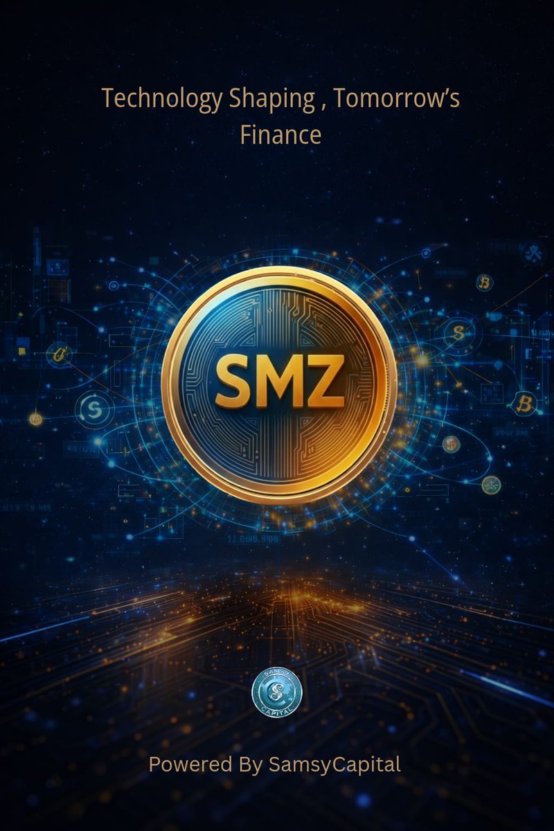 Samsycapital's tweet photo. The future of finance is decentralized.
Introducing SMZ 🚀
Powered by innovation.
Built for the digital economy.
Early believers always shape history.
#SMZ #Crypto #Web3 #Blockchain #FutureOfFinance https://t.co/9pZLqQTweY