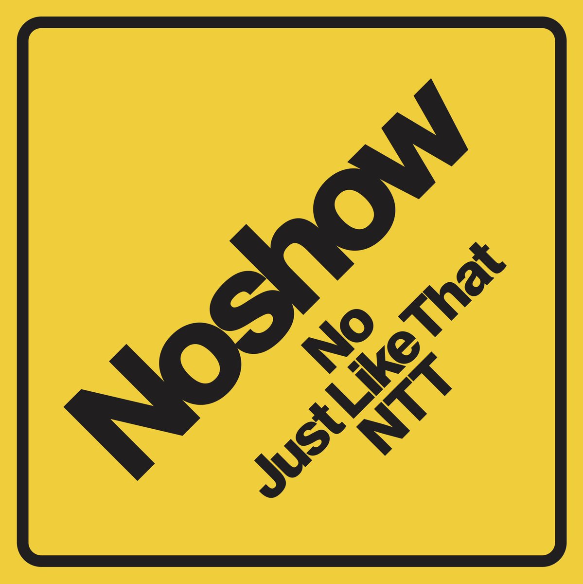 Noshow NEW CD！

"No / Just Like That / NTT"
3-songs CD / ¥1,100(税込)

3/21(sat)新代田FEVER "Irregulally" より会場限定発売！

■チケット：e+にて発売中
eplus.jp/sf/detail/4477…

3p3b.co.jp/irregulally/
