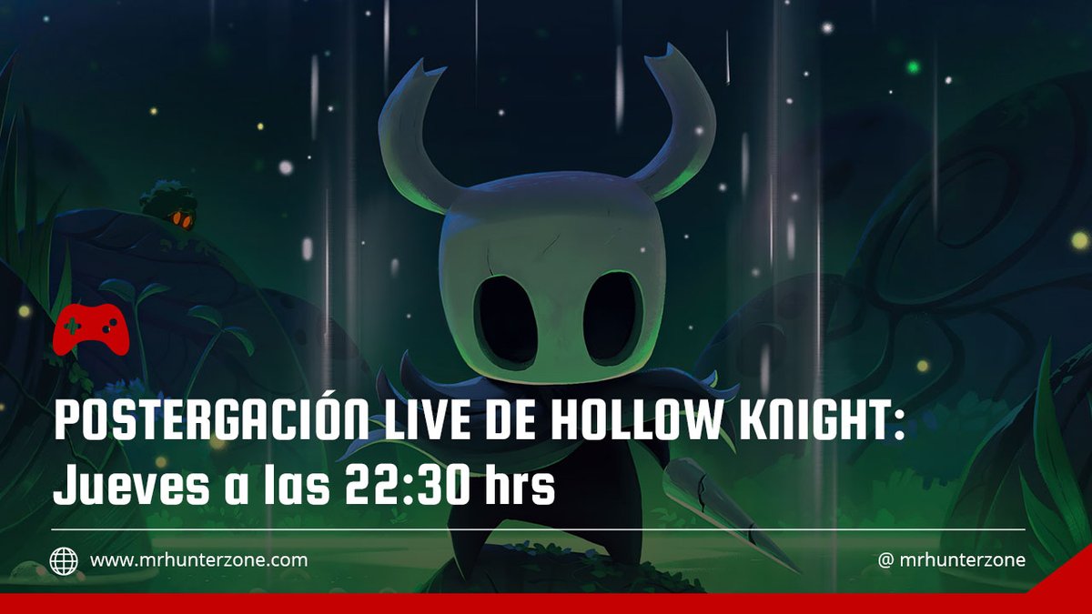 mrhunterzone's tweet photo. Directo de Hollow Knight pospuesto ⚠️

El live que estaba programado para miércoles no pudo realizarse por motivos imprevistos.

📅 Nuevo horario:
 Jueves – 22:30 hrs
¡Nos vemos en el directo! 🎮

✅https://t.co/9D6jhyS680
✅https://t.co/3kVYvTMNb8
✅https://t.co/aYlRrtFMln https://t.co/KgTij5shR2