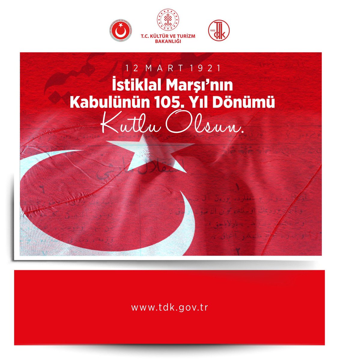 📜İstiklal Marşı’nın kabulünün 105. yıl dönümü kutlu olsun.

🇹🇷 🇹🇷 🇹🇷 

🔗tdk.gov.tr/icerik/duyurul…

#İstiklalMarşı
#MehmetÂkifErsoy