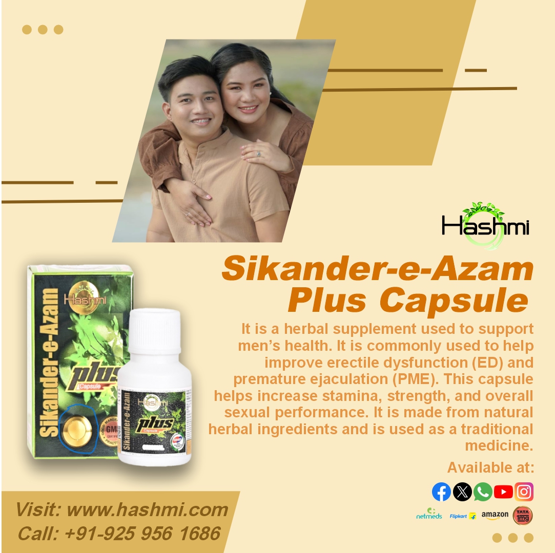 GermanHashmi's tweet photo. Sikander-e-Azam Capsule is a herbal supplement that helps improve ED (Erectile Dysfunction) and PME (Premature Ejaculation). Natural support for men’s health.
#MensHealth #EDTreatment #ErectileDysfunction #PrematureEjaculation #PME #StaminaBoost #MaleVitality #SexualHealth #viral https://t.co/R7tWaJd7go