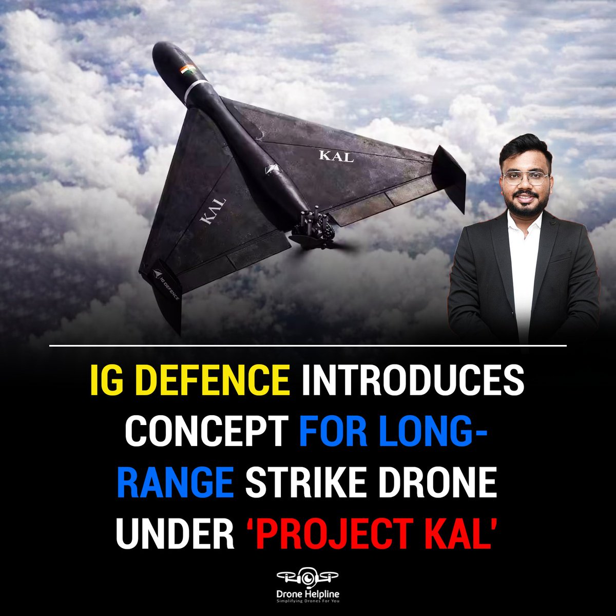 IG Defence has revealed initial details of Project KAL, a long range strike drone concept designed for deep penetration missions. The platform is projected to have a range of up to 1,000 km and endurance of three to five hours.

Source: tinyurl.com/bdfe3mef 

#DroneNews