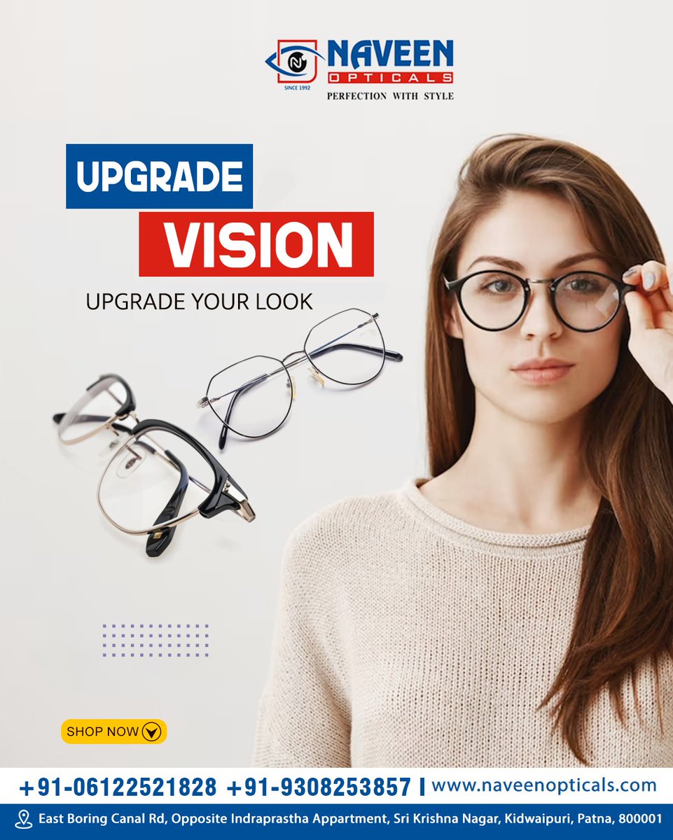 NaveenOpticals's tweet photo. Upgrade your vision and your style with the latest eyewear collection at Naveen Opticals. Clear vision meets modern fashion.

#NaveenOpticals #UpgradeYourVision #Eyewear #OpticalStore #VisionCare #StylishFrames #Patna https://t.co/25hnb2jN2I