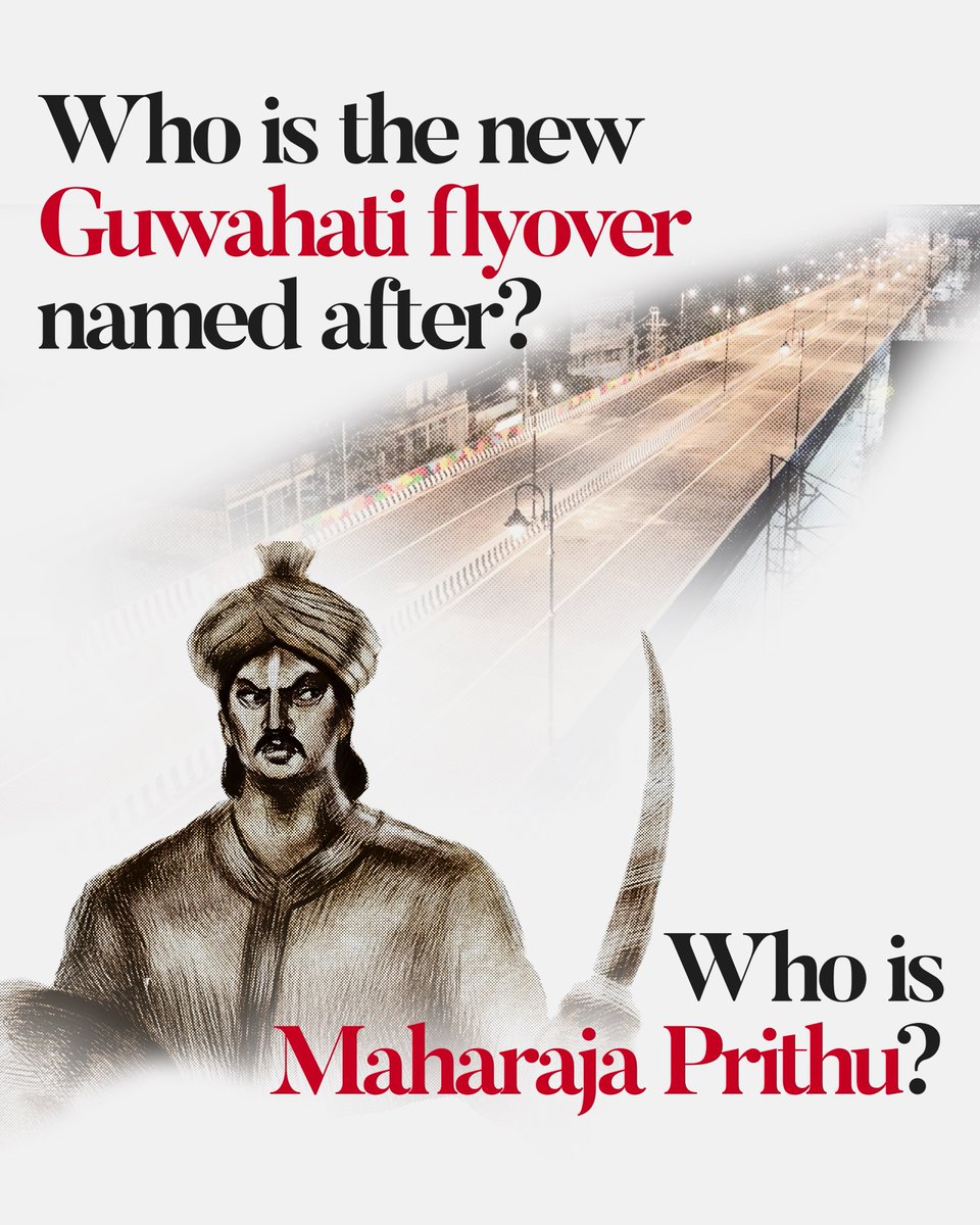 himantabiswa's tweet photo. When India was burning under Sultanate rule, a brave son of Assam brought an end to Bakhtiyar Khilji.

For years left-liberal academics suppressed his story. Now we have dedicated Northeast India’s longest flyover to Maharaja Prithu, the last sword of the East! https://t.co/oPNC25oeII