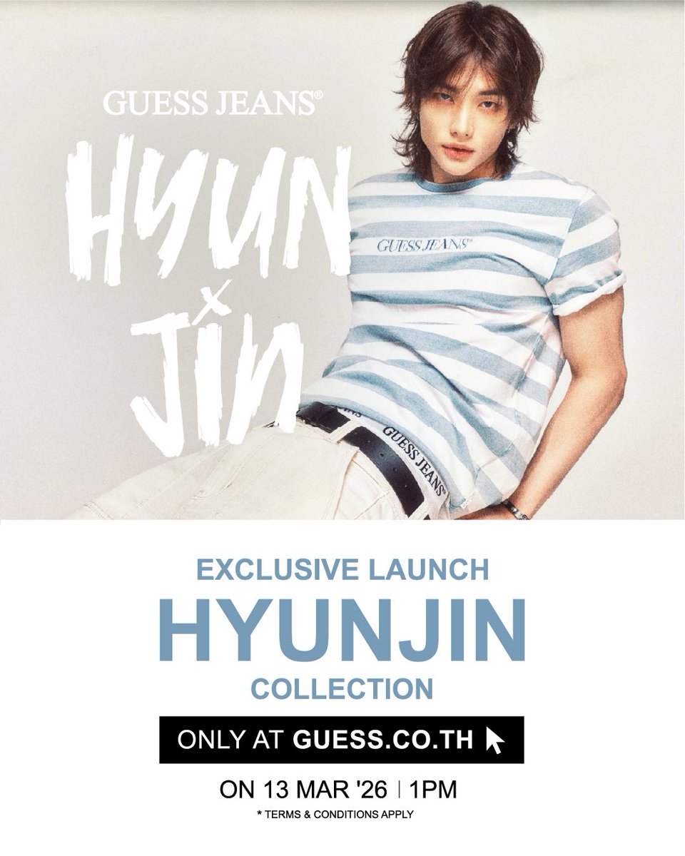 🇹🇭 Guess Thailand x Hyunjin exclusive launch 

Exclusive Launch - Hyunjin Collection Only at Guess.co.th

❗️Available on 13 March 2026 at 1 pm.

 #GUESSThailand