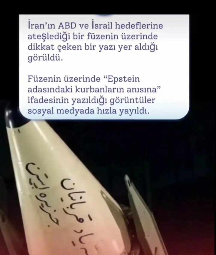 gundogdu_uyan's tweet photo. İran ABD_İsrail hedeflerine gönderdiği füzenin üzerine

"Epstein Adası'ndaki kurbanların anısına"
diye yazdı

Mesajlardan biri de
1988 yılında ABD 
tarafından hedef alınıp Basra Körfezi'nde batırılan İran'a ait yolcu uçağı yer aldı

#SavaşaHayır
#EmeklininSavaşıGeçim https://t.co/U4VLmEIfsZ