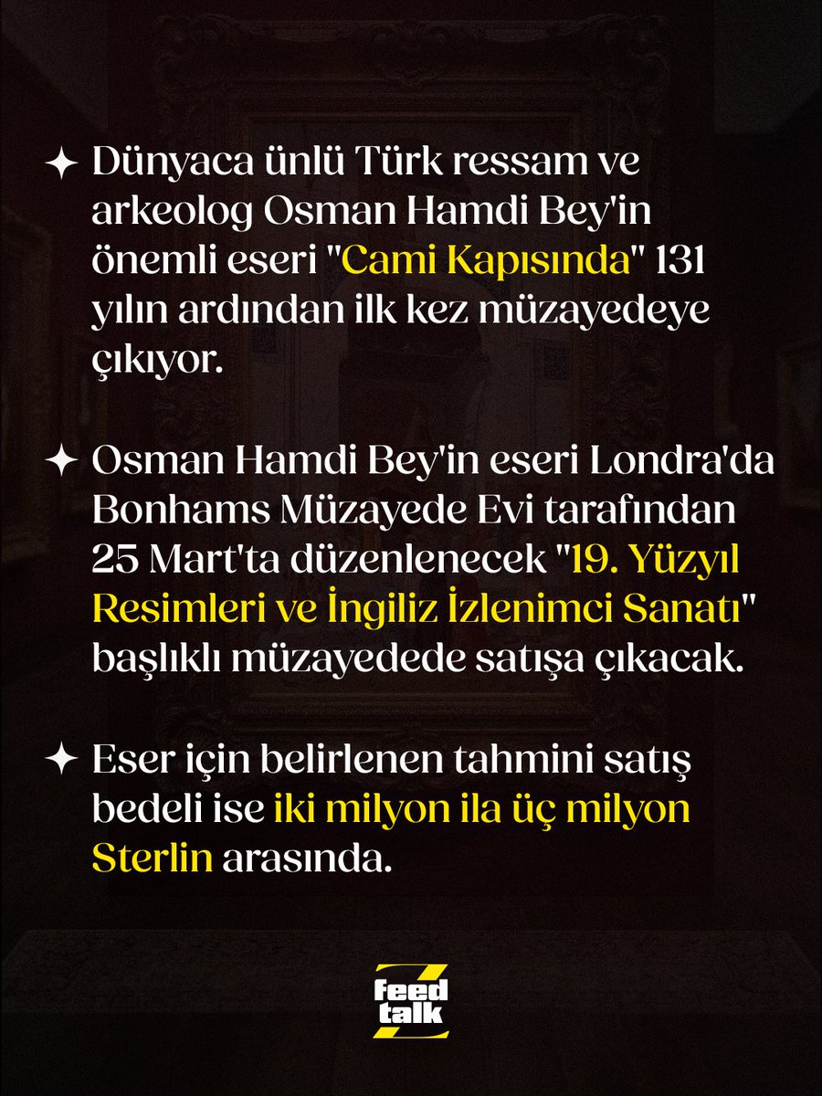 "Kuran Okuyan Kız" tablosuyla tanınan Osman Hamdi Bey'in önemli eseri "Cami Kapısında" 131 yılın ardından ilk kez müzayedeye çıkıyor.