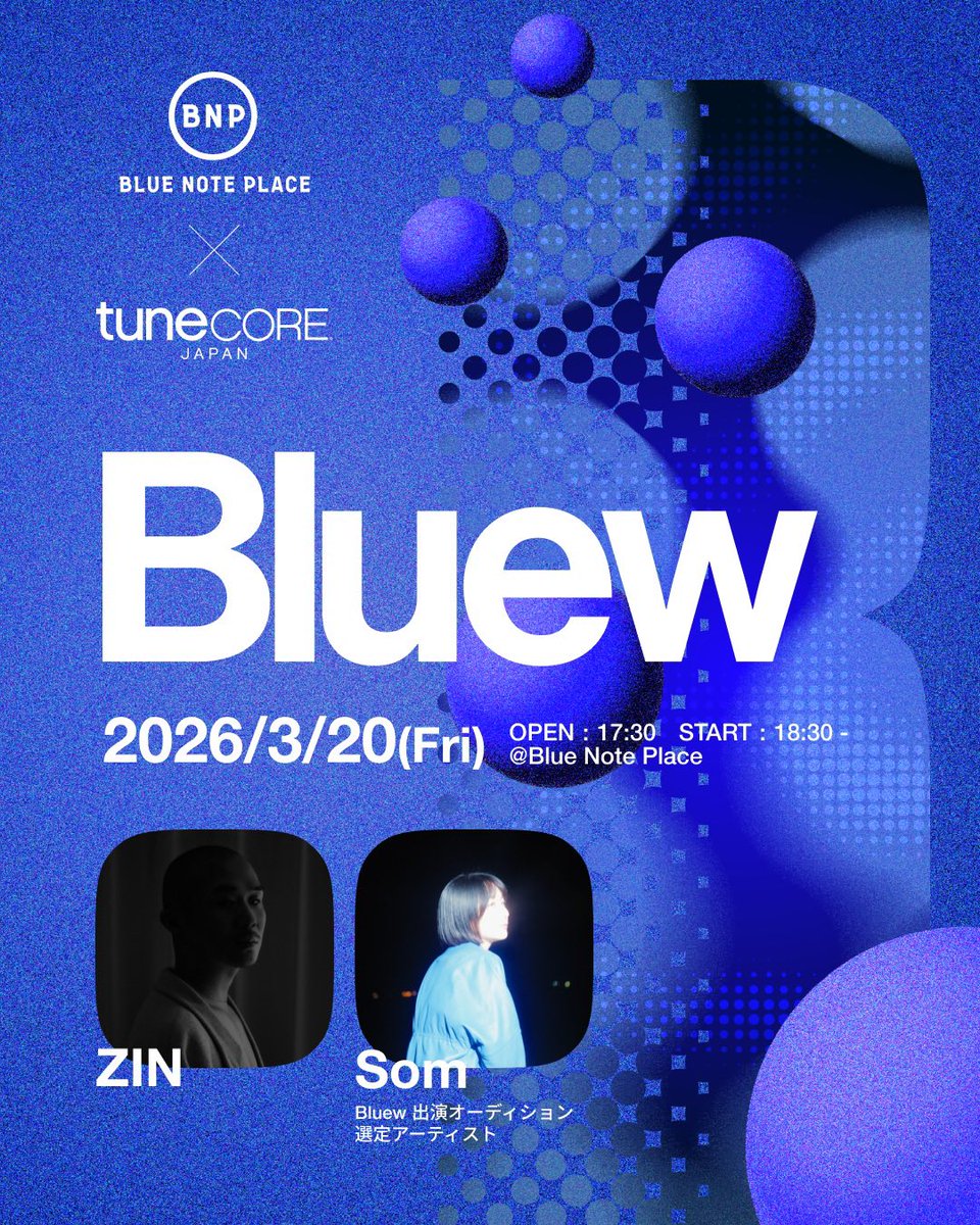 som_6_u's tweet photo. 【 LIVE 】
バンドセットでライブします𓂋 ⋆ ˚

2026年3月20日(金･祝)
「BLUEW」

OPEN 17:30 / START 18:30
会場: BLUE NOTE PLACE(恵比寿ガーデンプレイス)
出演: ZIN、Som / DJ：ji2kia
料金: 1F - 3,500円 / 2F - 2,500円 
✅詳細とご予約はこちらのリンクから↓

https://t.co/2jBIiF29VW https://t.co/c1LL0GAmRU