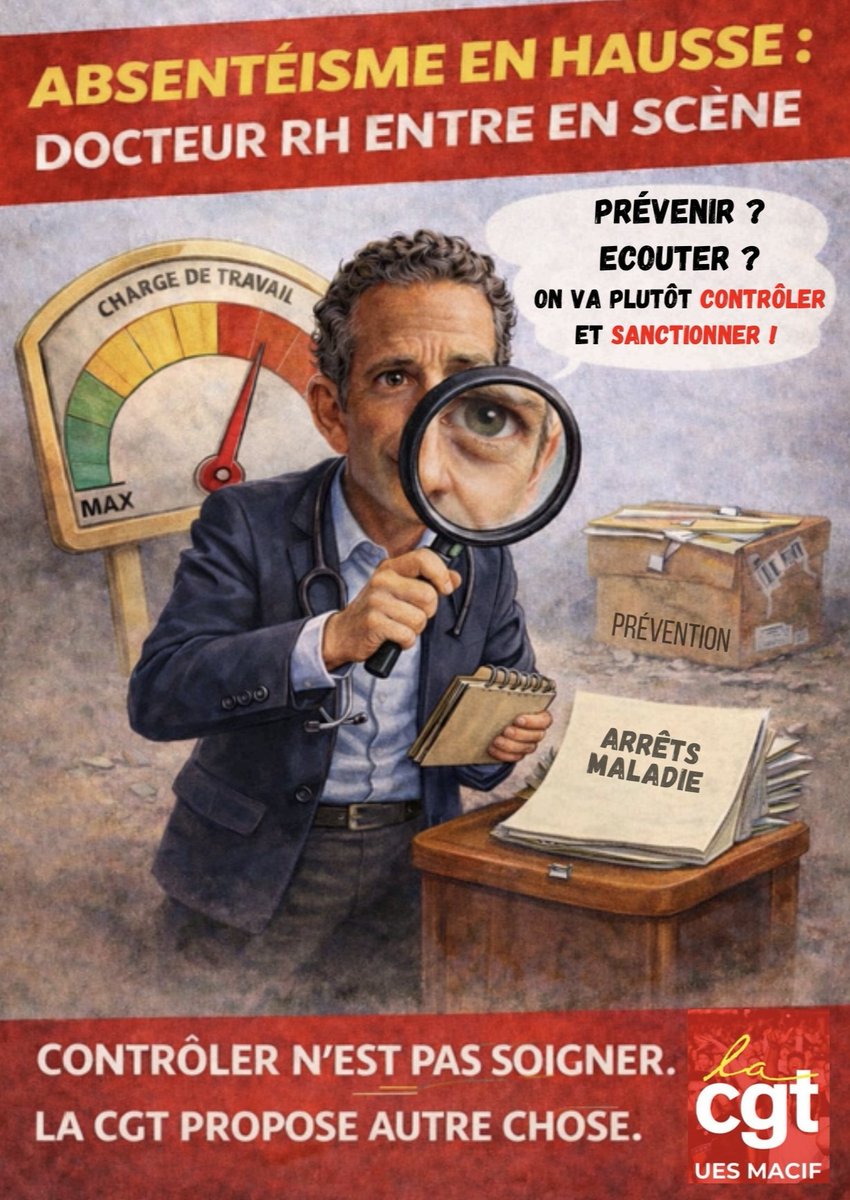 La criminalisation des salarié-es en arrêt maladie doit cesser. #CGT #MACIF