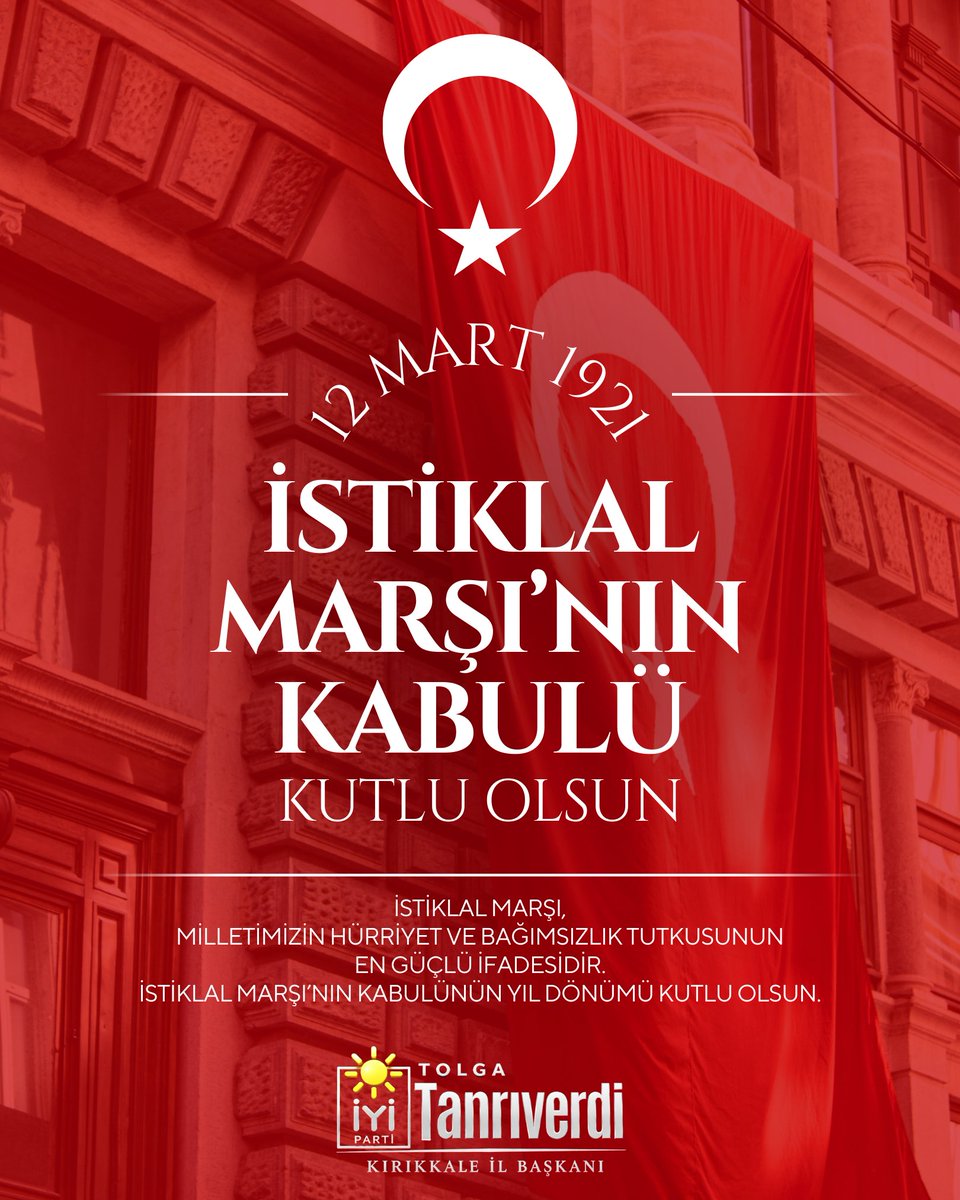 İstiklâl Marşı’mızın kabulünün 105. yılını gurur ve minnetle anıyoruz.

Başta Gazi Mustafa Kemal Atatürk ve silah arkadaşları olmak üzere tüm şehitlerimizi rahmet ve minnetle anıyor, “Allah bu millete bir daha İstiklâl Marşı yazdırmasın.” diyoruz.
🇹🇷 İstiklâl Marşı, milletimizin