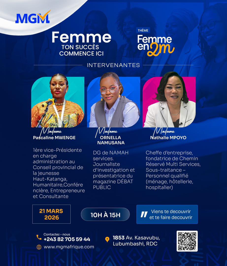 PascalineMwenge's tweet photo. "Femme:ton succès commence ici"

Rendez-vous confirmé avec les femmes de Lubumbashi ce 21 mars 2026 pour un moment d’échanges autour du leadership féminin et de partage d’expériences.

Je vous attends nombreuses pour ce moment d’inspiration et de motivation.

#femmeleader #women https://t.co/YLsay4WTyr