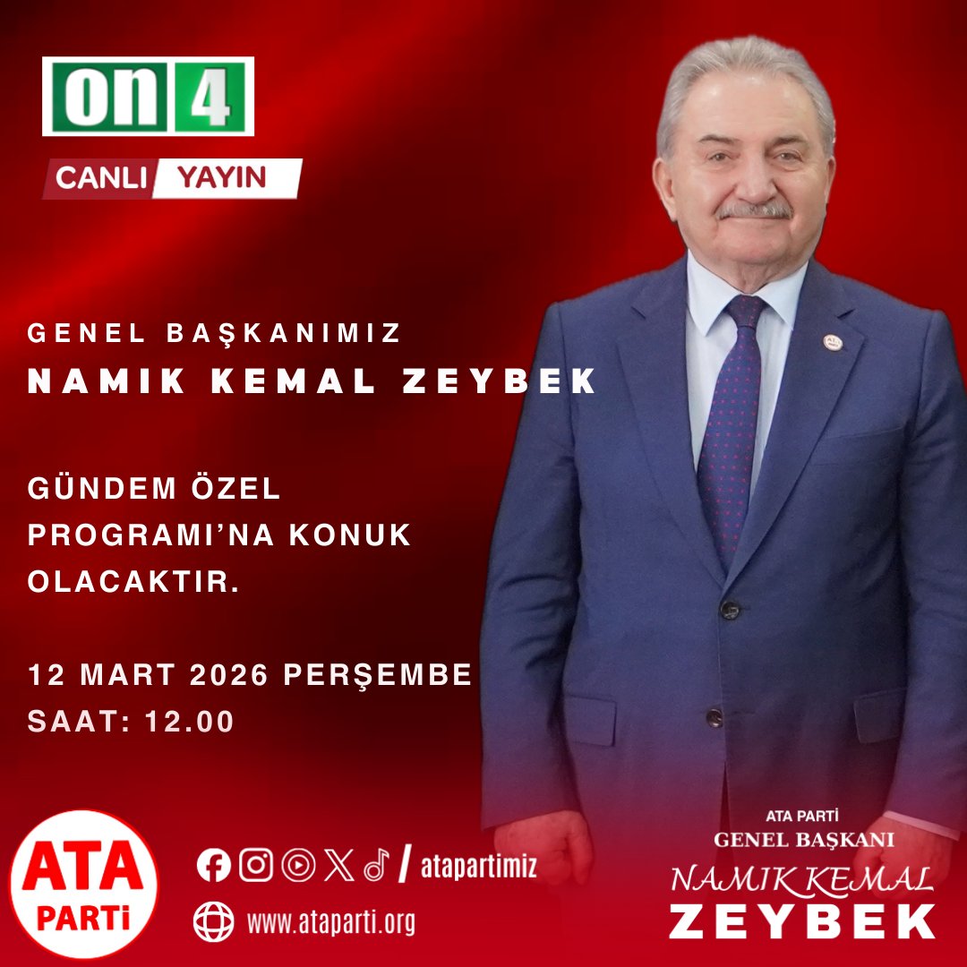 Genel Başkanımız
Sayın Namık Kemal Zeybek 

On4 TV’de canlı yayınlanacak 
Gündem Özel programına konuk olacaktır.  

📅 12 Mart 2026 Perşembe
📷 12.00’de  

Yayını 
Türksat 4A  
D-Smart: 214. Kanal üzerinden 
On4 TV ve On4 Haber web sitelerinden izleyebilirsiniz.