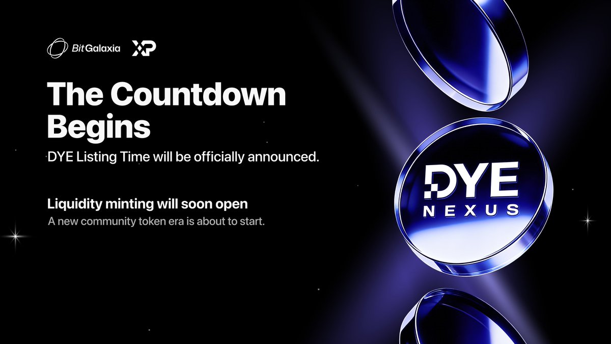bitgalaxia_'s tweet photo. DYE Listing Time will be officially announced.

Everything starts here.
A new community token era is about to begin.

#BitGalaxia #XP #DYE #Begin #Trust https://t.co/ZlclyVQb4R
