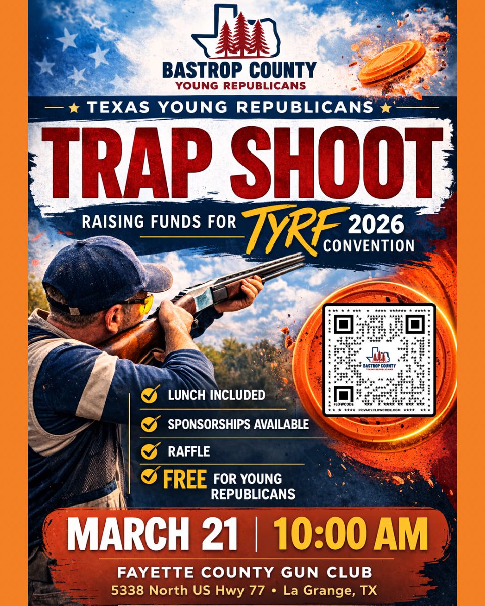 BastropYR's tweet photo. π₯ Ready to turn some clay into DUST for a great cause? π₯Join our Trap Shoot Fundraiser!
π― When: March 21, 2026
π Where: Fayette County Gun Club
Proceeds support Young Republicans. Good food, friendly conservatives, great cause!
RSVP https://t.co/Jdo2GydDzw #TYRF @TexasYRs https://t.co/1TPWLmCOWq
