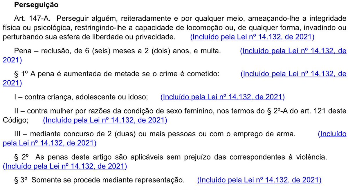 🚨Recado como quem não quer nada: FAZER MUTIRÃO de denúncias infundadas simplesmente por discordância de opinião/torcida pode se enquadrar em CRIME de PERSEGUIÇÃO (stalking) com causa de aumento de pena da metade pelo concurso de pessoas.

Pena: 6 meses a 2 anos + 1/2 + multa