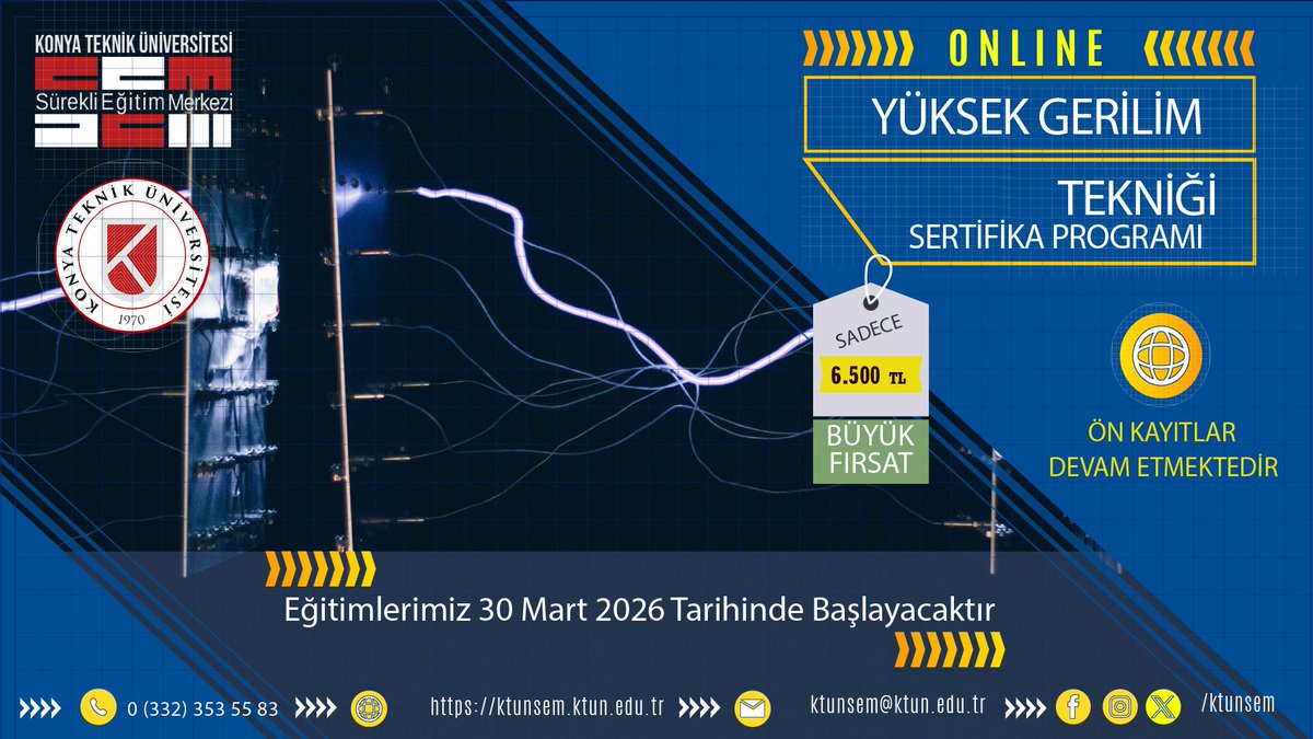 ktunsem's tweet photo. Online Yüksek Gerilim Tekniği Sertifika Programı Kursu 30 Mart 2026 tarihinde açılacaktır.
Kurslar ile ilgili daha fazla bilgiye ulaşmak için “https://t.co/9bNvjnZQy5” adresi üzerinden veya 0332 353 55 83 numaralı telefondan ulaşabilirsiniz.
Dahili Hatlar: 0(332) 205 1263 /1264 https://t.co/lSqGO9oNaN