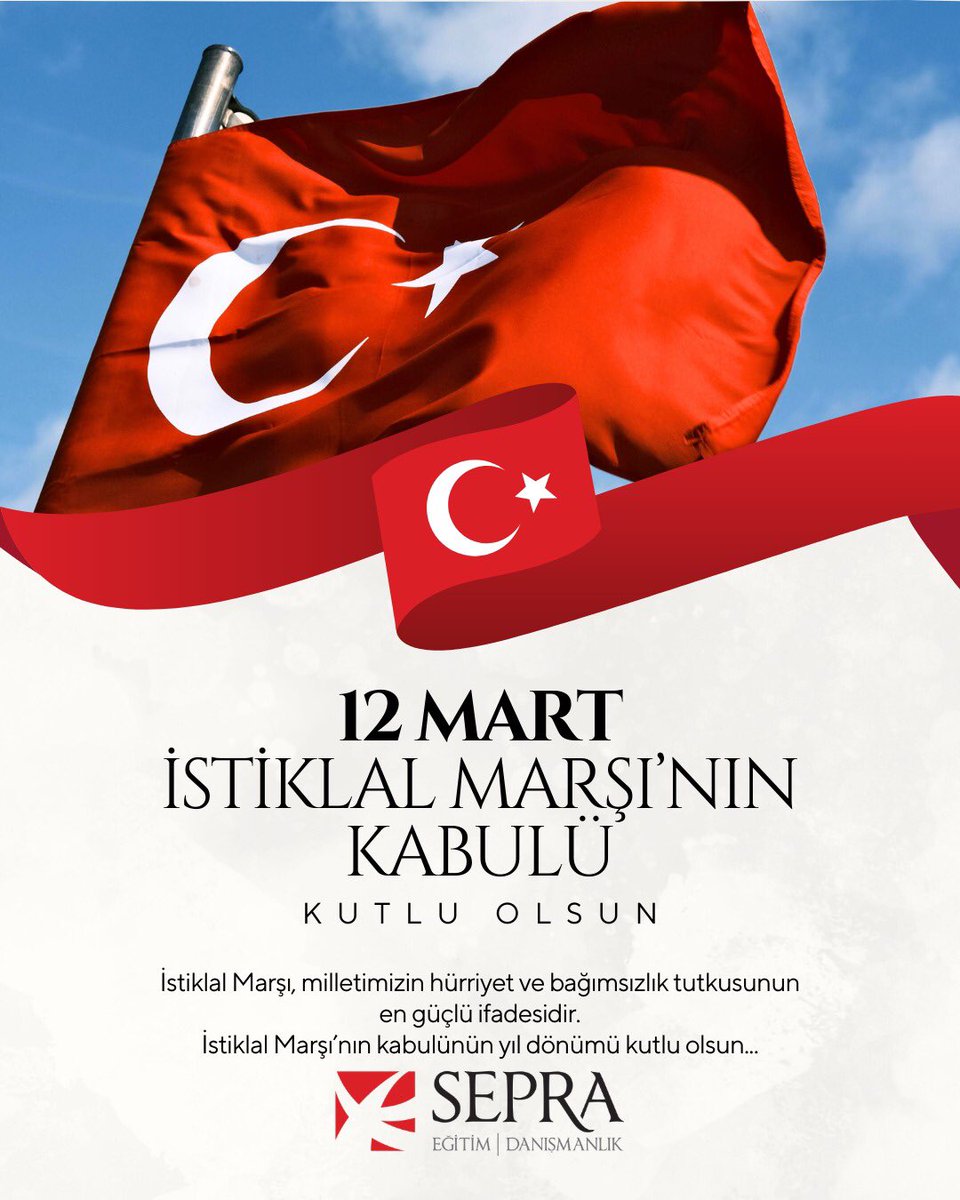 SepraDan's tweet photo. İstiklal Marşı, milletimizin hürriyet ve bağımsızlık tutkusunun en güçlü ifadesidir. İstiklal Marşı’nın kabulünün yıl dönümü kutlu olsun... https://t.co/SLP4nTvLFZ