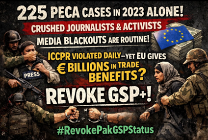 sorathsindhi64's tweet photo. 225 PECA cases in 2023 alone crushed journalists &amp; activists. Media blackouts are routine. ICCPR violated daily—yet EU gives € billions in trade benefits? Revoke GSP+! Revoke Pak GSP Status https://t.co/rFOG4eh8ht