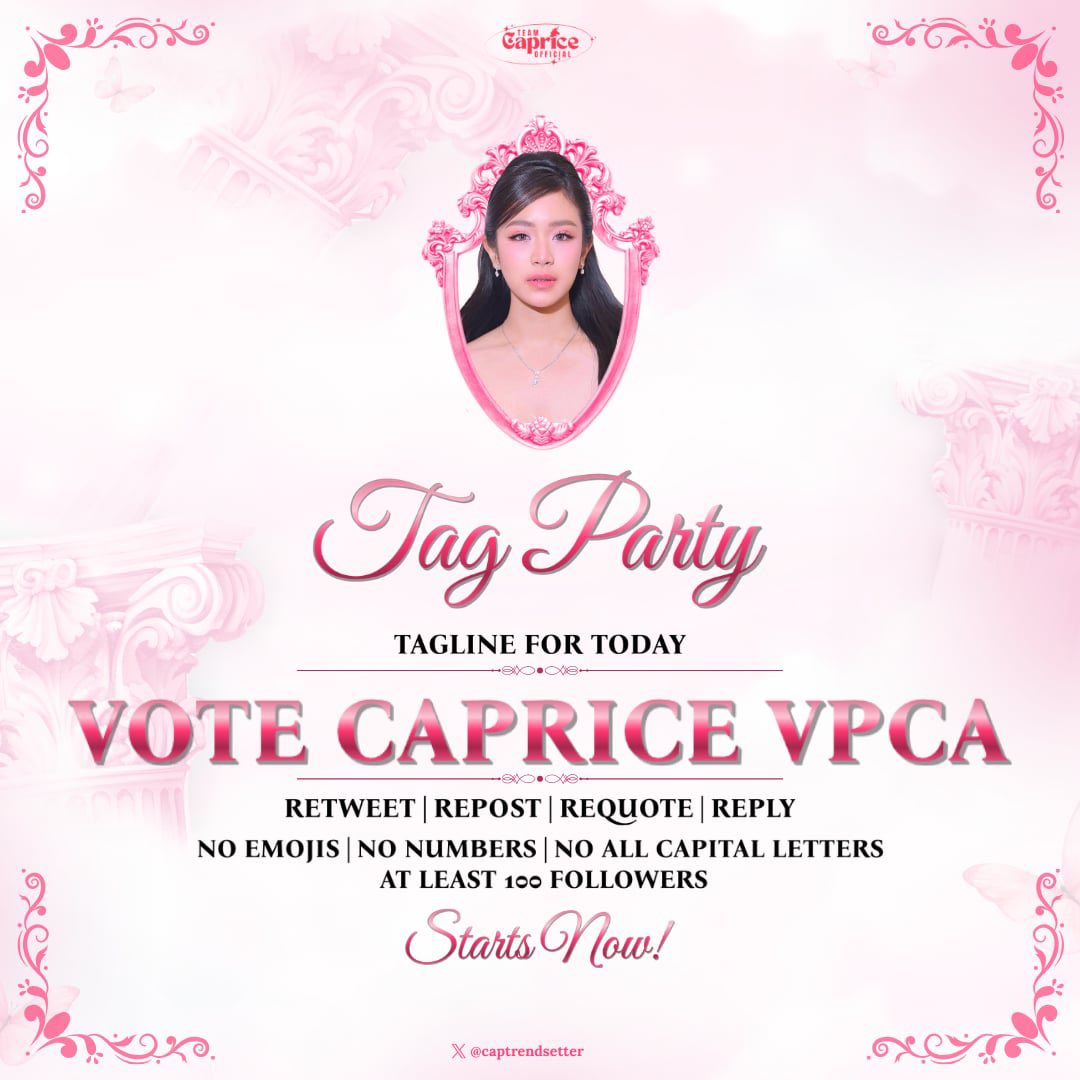 teamcapricehq's tweet photo. 𝐓𝐖𝐈𝐓𝐓𝐄𝐑 𝐏𝐀𝐑𝐓𝐘 𝐒𝐓𝐀𝐑𝐓𝐒 𝐍𝐎𝐖! 🚨

Let’s spread the love and get Caprice trending again while promoting her nomination for Promising Female Star at VPCA!

Use our official tagline in ALL your tweets. Remember to use fresh tweets first!

Official Tagline:

VOTE CAPRICE VPCA

Tweet • Retweet • Reply • Quote