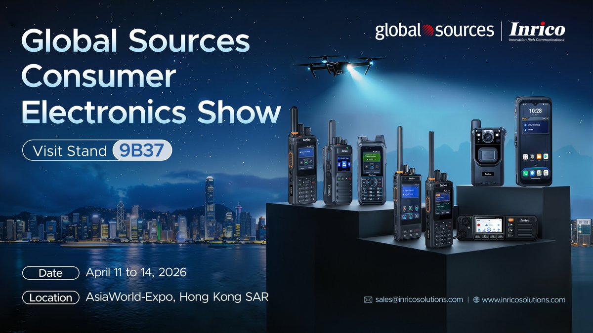 Inrico is heading to Global Sources Consumer Electronics 2026 in Hong Kong.
Visit Booth 9B37 to explore our smart PoC radios, Hybrid PoC, MDM, and body-worn camera solutions built for reliable mission-critical communications.
Apr 11–14 | AsiaWorld-Expo
📩sales@inricosolutions.com