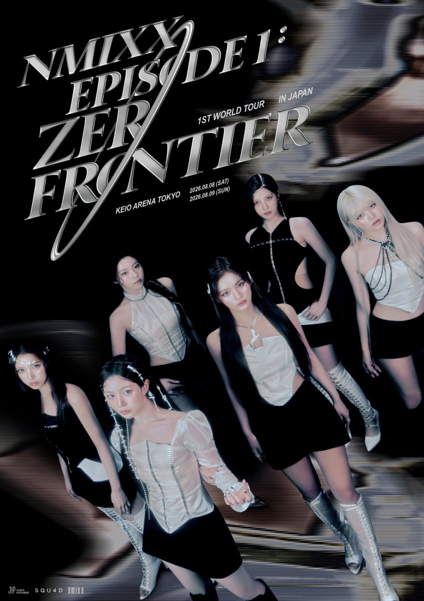 JYPJAPAN_NMIXX's tweet photo. NMIXX 1ST WORLD TOUR <EPISODE 1: ZERO FRONTIER> IN JAPAN

公演詳細を公開しました👏✨
本日3/13(金)18時からW会員チケット最速先行受付開始！

詳細は特設サイトをチェックしてください👀
🔗https://t.co/5KM2tetqcr

📍KEIO ARENA TOKYO
🎙️2026年8月8日(土)
OPEN 16:30 / START 17:30
🎙️2026年8月9日(日)
OPEN 15:00 / START 16:00

#NMIXX #엔믹스
#ZEROFRONTIER
#NMIXX_ZEROFRONTIER
#NMIXX_ZEROFRONTIER_JAPAN
#NMIXX_WORLDTOUR_ZEROFRONTIER