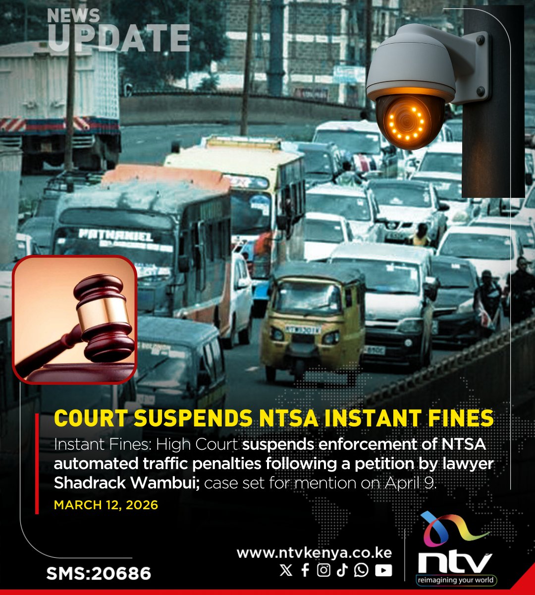 Instant Fines: High Court suspends enforcement of NTSA automated traffic penalties following a petition by lawyer Shadrack Wambui; case set for mention on April 9 zurl.co/ax1WT