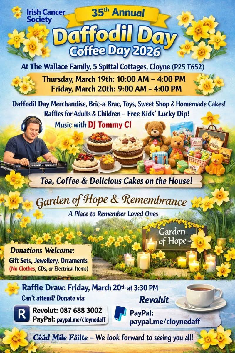 Mandidee10's tweet photo. 35th Annual Daffodil Day Fundraiser in aid of the Irish Cancer Society on Thursday 19th &amp; Friday 20th March 2026. 
You can also donate or purchase raffle tickets via PayPal https://t.co/9Rh2Pwi35Y
💛 Revolut: 0876883002
#daffodilday2026 https://t.co/tw8dg5RC7c