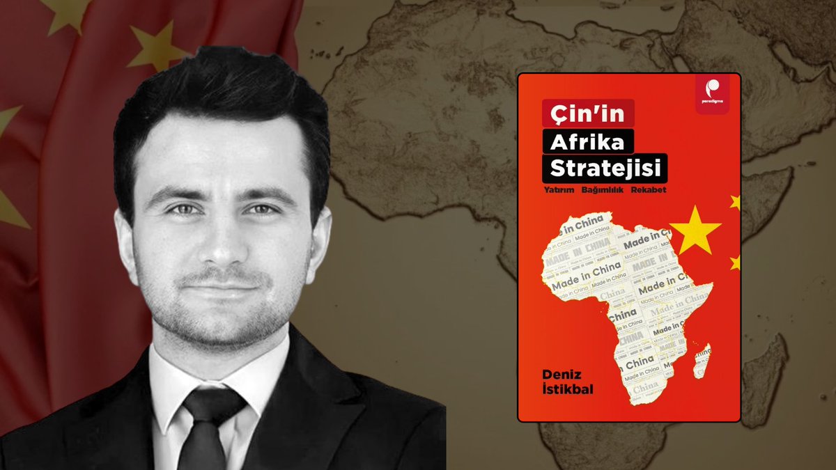 📢Köşe yazarımız Deniz İstikbal’in yeni kitabı raflarda!

🔹“Çin'in Afrika Stratejisi: Yatırım • Bağımlılık • Rekabet”

📌Çin Afrika’da gerçekten yeni bir güç mü, yoksa yeni bir sömürge düzeni mi kuruyor?

📌Afrika’nın zengin kaynakları, dev yatırımlar ve küresel rekabetin arka