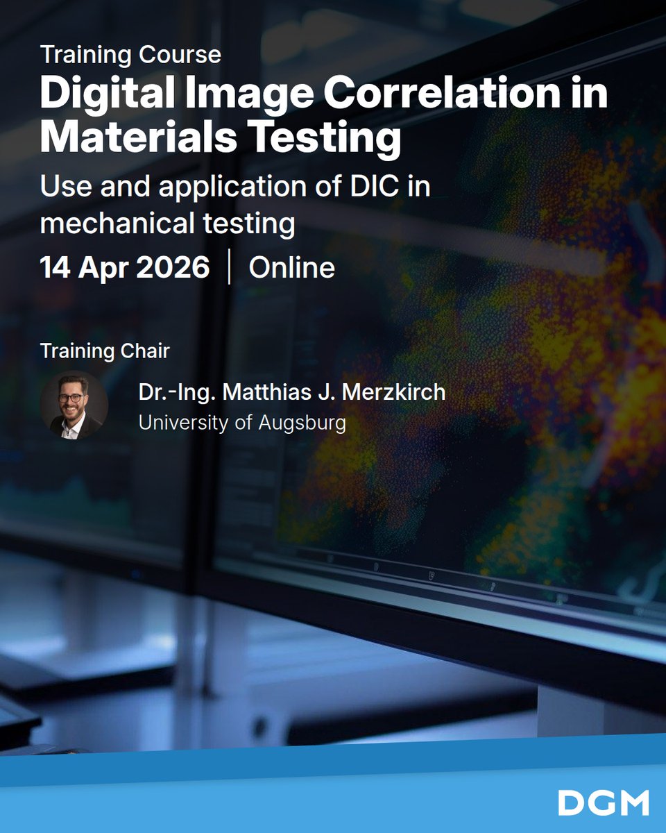 DGM_eV's tweet image. How reliable are your strain measurements? Learn how calibration, optics, speckle patterns, and DIC parameters influence accuracy in mechanical testing. 📅 14 Apr 2026 👨‍🏫 Dr.-Ing. Matthias J. Merzkirch 💻 Online 🔗 dgm.de/akademie/en/ev… #DIC #MaterialsTesting #DGM