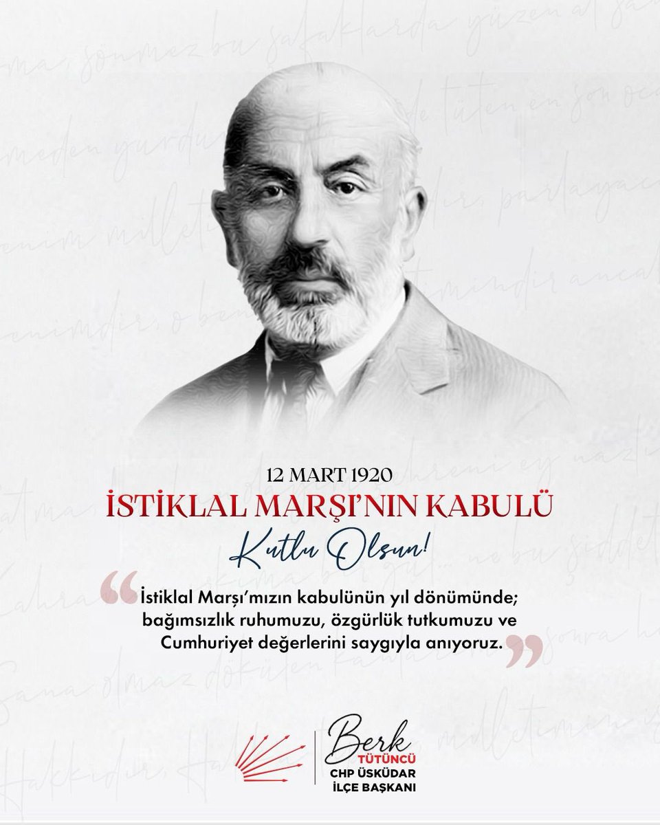 Kurtuluş mücadelemizin sembolü, “korkma” diye başlayıp “istiklal” ile son bulan İstiklal Marşımızın kabulünün 105. yıl dönümünde; başta Ulu Önderimiz Gazi Mustafa Kemal Atatürk olmak üzere,milli şairimiz Mehmet Akif Ersoy’u ve tüm şehitlerimizi rahmet,minnet ve saygıyla anıyoruz.