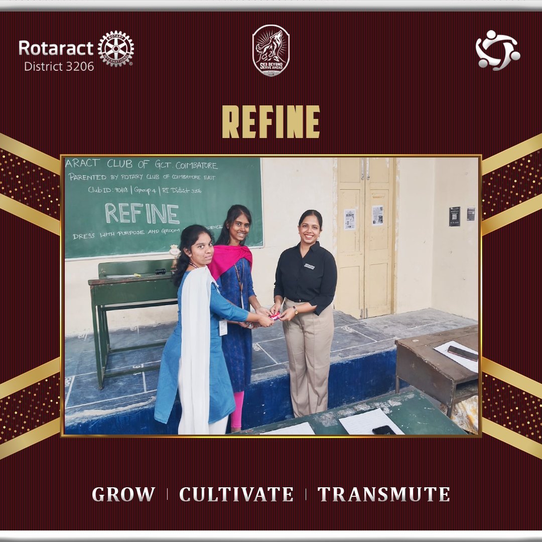 Rotaractgct's tweet photo. “Dress with purpose and groom with confidence.”

We, the Rotaract Club of GCT Coimbatore, conducted a Professional Service event ‘REFINE’ on 21/01/2026 at GCT Campus.

The session focused on mastering our personal presentation to build confidence and how to align our appearance. https://t.co/U09Ktw1qYz