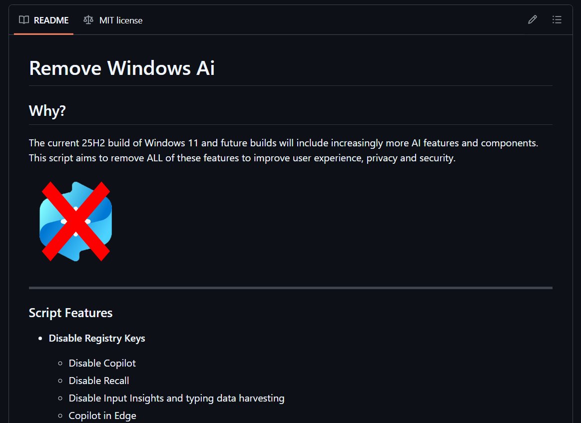 "Linuxçular abartıyor" diyordum.

Ama Windows 11, işletim sisteminden çok AI laboratuvarına döndü.

Sisteme bile isteğe bağlı AI değil, gömülü AI yerleştiriyorlar.

Ve bazı kullanıcılar bu bileşenleri elle söküyor.

Bugün gördüğüm açık kaynak repo tam bunu yapıyor.
Bu reklam