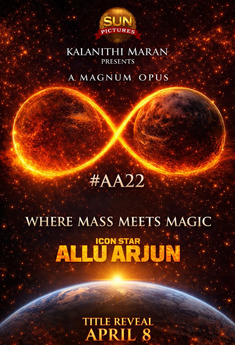 MalluArjun_Army's tweet photo. Infinity of Fire.
Infinity of Power.

When Mass Meets Magic,
History Begins.⌛

The cosmic storm is coming.🔥

Icon Star #AlluArjun in the most ambitious cinematic spectacle.
#AA22 – Title Reveal on April 8

@alluarjun @Atlee_dir 
#MalluArjun @sunpictures https://t.co/nMIYTlZis0