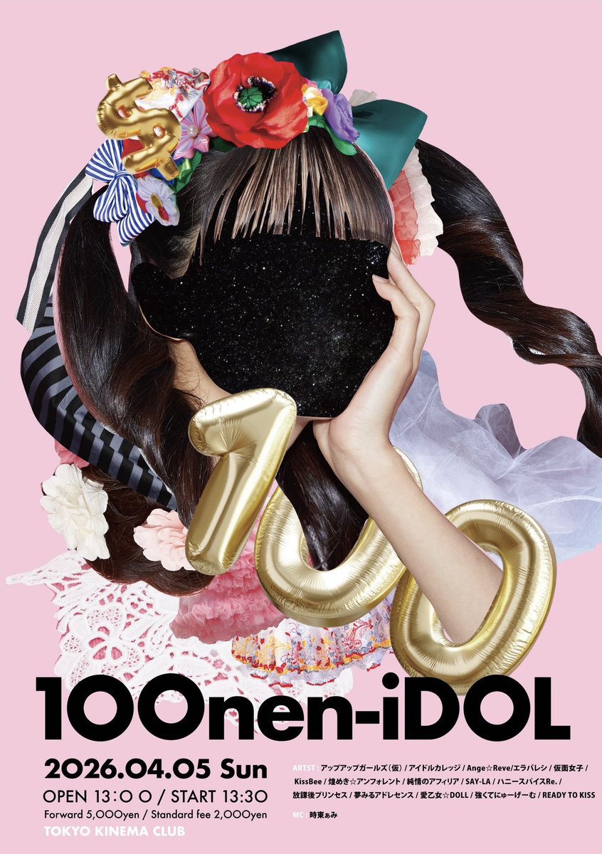 chu_event's tweet photo. ✨イベント情報解禁✨

🐝イベント情報解禁🐝

2026年4月5日(日)
『100nen-iDOL』

会場：東京キネマ倶楽部

日時：OPEN 13:20 / START 14:00
※変更される場合がございます

料金：（各+1D）
前方 ¥5,000 / 一般 ¥2,000

🎫: https://t.co/YGeuMZmz61
#100ドル https://t.co/h6DegNcQby