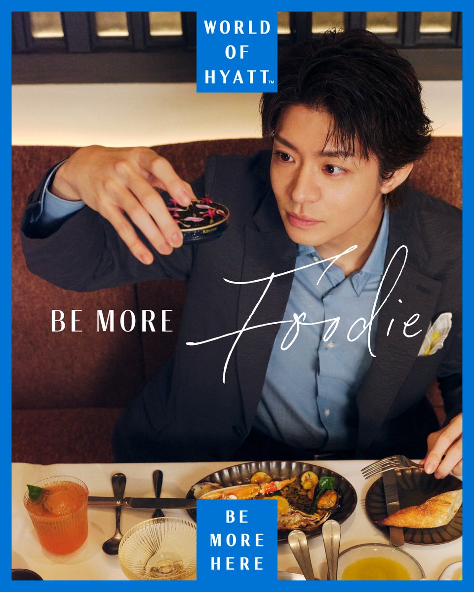 Hyattseragaki's tweet photo. Be More Foodie with YUTA KISHI 🍴
ワールドオブ ハイアットジャパン アンバサダー 岸優太さんと一緒に、食の世界をもっと広げてみませんか。
ひと皿との出会いから始まる、新しい発見と喜び。
ハイアットのレストラン予約は、LINE公式アカウントの「ダイニング」から。
 https://t.co/zDYsMAR8xM https://t.co/g15n2SbmqT