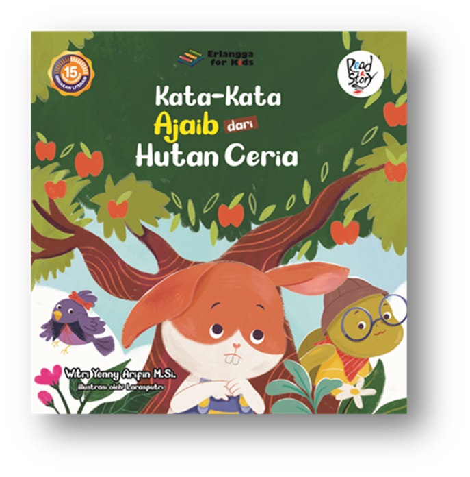 #bukucerita 

Kata-kata Ajaib Dari Hutan Ceria (Soft Cover)
oleh WITRI YENNY ARIFIN M.SI. 

Bisa Kamu dapatkan bukunya >>bukabuku.com/browses/produc…

@klubbuku @bukuerlangga 

#bukuceritaanak #erlangga