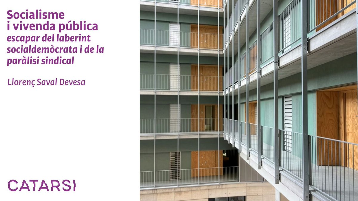 catarsimagazin's tweet photo. L'aposta per l'ampliació d'un parc d'habitatge realment públic i democràtic pot ser un element clau d'un programa socialista. Una escapatoria tan de l'immediatisme sindical com de les tendències socialdemocràtes 

✍️@llorsadev 

https://t.co/dZjDxSSTex https://t.co/uDNuWKANZe